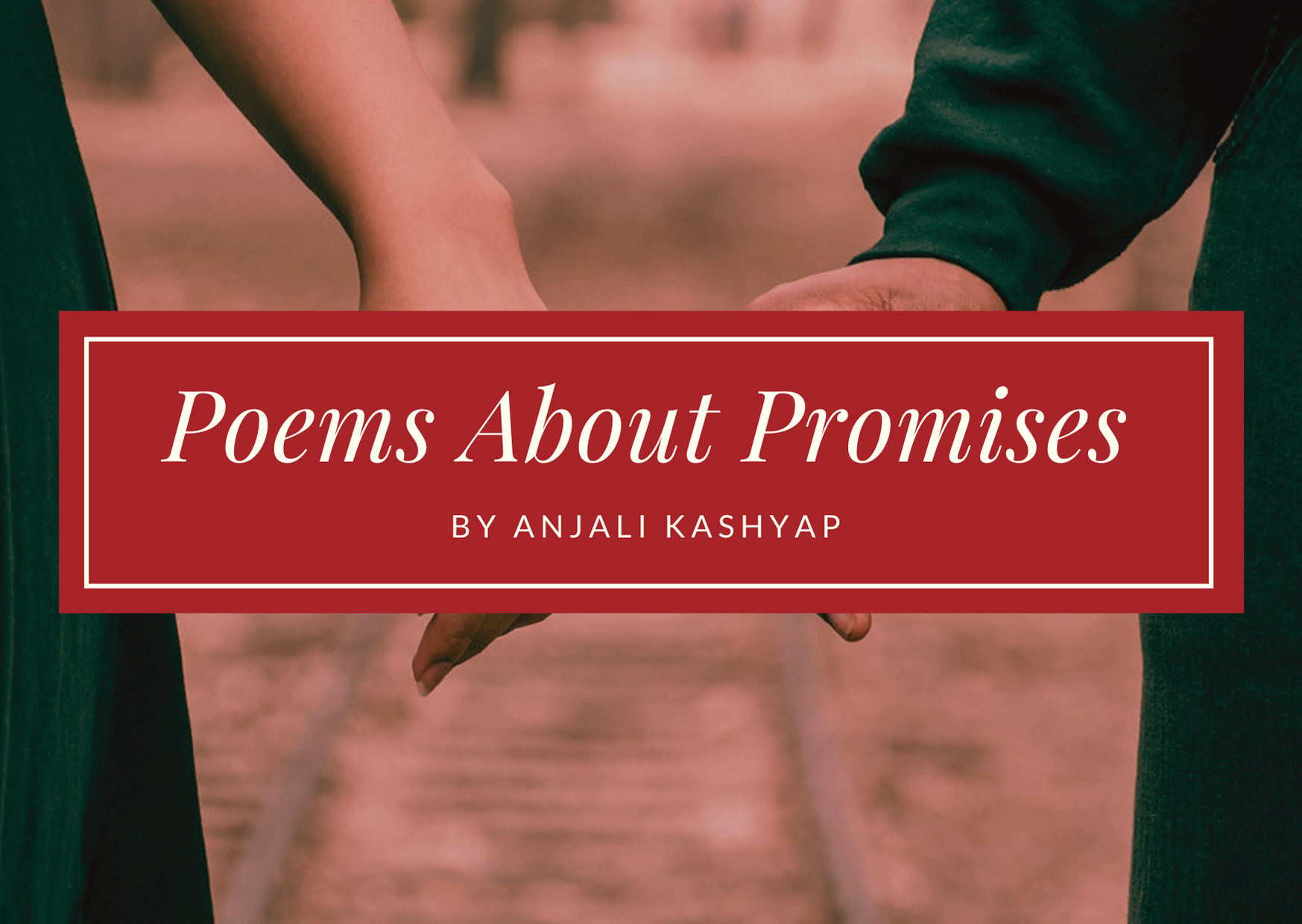 Poems About Promises In Hindi